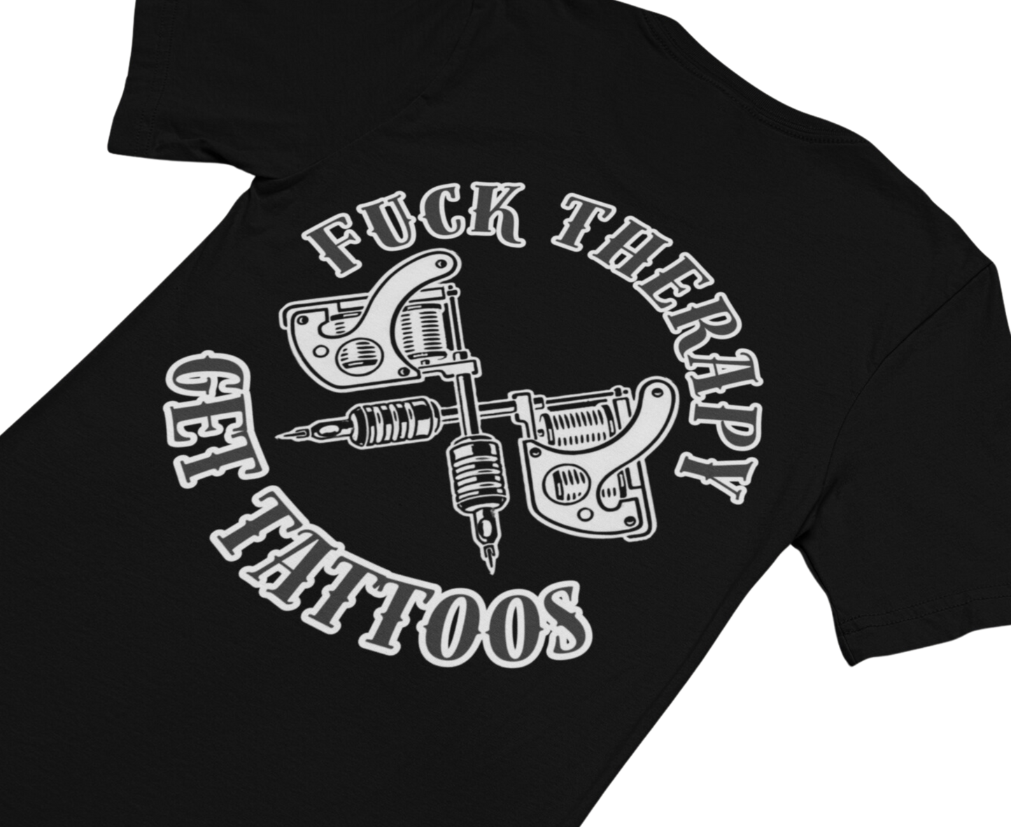 F**k Therapy, Get Tattoos Unisex t-shirt