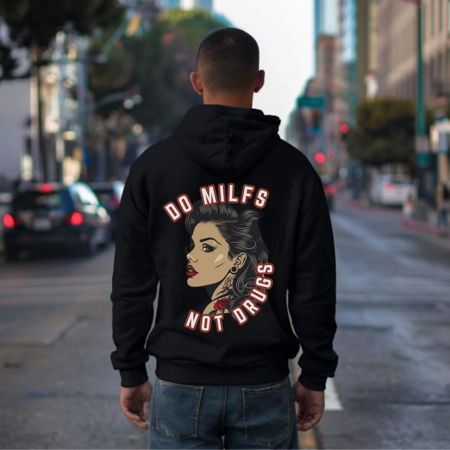 Do Milfs Not Drugs Unisex Hoodie